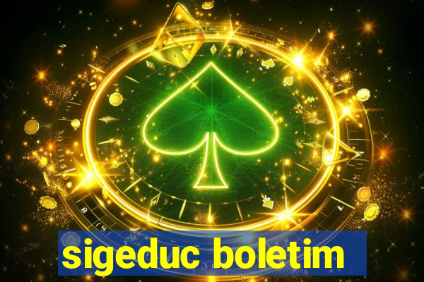 sigeduc boletim